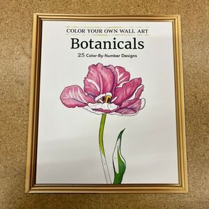 Color Your Own Wall Art Botanicals 25 Color By Number Designs Book New